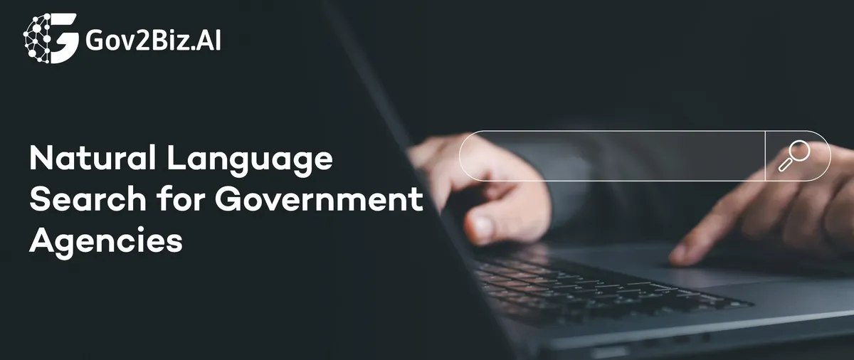 Gov2Biz Introduces Natural Language Search for Licensing and Case Management Systems